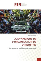 Edouard Barreiro, Barreiro-E - La dynamique de l organisation de