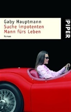 Gaby Hauptmann - Suche impotenten Mann fürs Leben