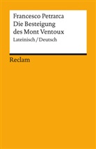 Francesco Petrarca, Kur Steinmann, Kurt Steinmann - Die Besteigung des Mont Ventoux. Lateinisch/Deutsch