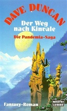 Dave Duncan - Die Pandemia-Saga - Bd. 1: Der Weg nach Kinvale