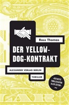 Thomas Ross, Ross Thomas, Stella Diedrich, Gisbert Haefs, Edit Massmann - Der Yellow-Dog-Kontrakt