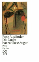 Rose Ausländer, Helmu Braun, Helmut Braun - Die Nacht  hat zahllose Augen