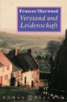 Frances Sherwood - Verstand und Leidenschaft