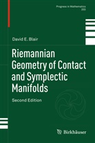 David E Blair, David E. Blair - Riemannian Geometry of Contact and Symplectic Manifolds
