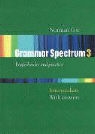 N. Coe - Grammar Spectrum 3. Intermediate: Grammar spectrum 3/key Intermediate