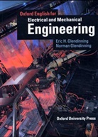 E. Glendinning Glendinning, Eric Glendinning, Eric H. Glendinning, Norman Glendinning - Oxford English for Electrical and Mechanical Engineering: Oxf Eng electrical/mechanical