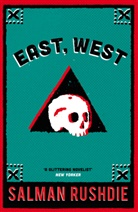 Salman Rushdie, Rushdie Salman - East, west