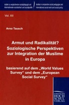 Arno Tausch - Armut und Radikalität?