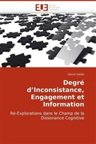David Vaidis, Vaidis-d - Degre d inconsistance, engagement