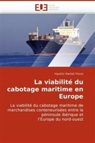 Flores-H, Hipolito Martell Flores - La viabilite du cabotage maritime