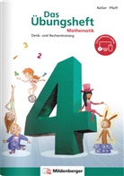 Karl Keller, Karl-Hein Keller, Karl-Heinz Keller, Peter Pfaff, Mario Kuchinke-Hofer, Kar H Keller... - Das Übungsheft, Neubearbeitung: Das Übungsheft Mathematik 4 - Überarbeitete Neuauflage