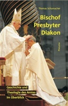 Thomas Schumacher - Bischof - Presbyter - Diakon