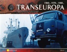 Jesper H. Andersen, Stefan Bengtsson, Bertam Bock, Michael Faste, Mike Heinrich, Volker Kunkel... - Transeuropa Edition II