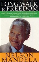 Nelson Mandela - Long Walk to Freedom - Bd. 1: Long Walk to Freedom