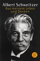 Grabs, Schweitze, Albert Schweitzer - Aus meinem Leben und Denken