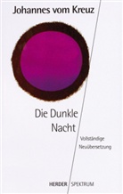 Johannes vom Kreuz, Dobha, Ulrich Dobhan, Hens, Elisabet Hense, Elisabeth Hense... - Die Dunkle Nacht