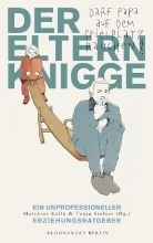 Matthias Kalle, Matthias Kalle, Tanja Stelzer - Der Elternknigge