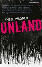 Anje Wagner, Antje Wagner - Unland