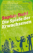 Sophie Dahl - Die Spiele der Erwachsenen