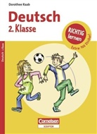 Dorothee Raab, Bernhard Mark, Karin Schliehe - Richtig lernen - Deutsch: 2. Klasse