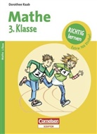 Dorothee Raab, Bernhard Mark, Karin Schliehe - Richtig lernen - Mathe: 3. Klasse