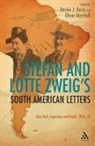 Oli Darien J. Davis, Darien J Davis, Lotte Zweig, Stefan Zweig, Stefan Zweig Zweig, Darien J. Davis... - Stefan and Lotte Zweig's South American Letters