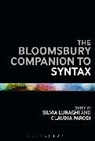 Silvia Luraghi, Silvia (EDT)/ Parodi Luraghi, Silvia Parodi Luraghi, LURAGHI SILVIA EDT PARODI CLA, Claudia Parodi, Claudia Luraghi Parodi... - The Bloomsbury Companion to Syntax