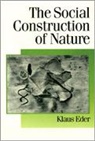 Klaus Eder - Social Construction of Nature