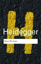 Heidegger, Martin Heidegger, David Farrell Krell - Basic Writings Martin Heidegger