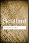 Dominic Rathbone, H H Scullard, H. H. Scullard, H.H. Scullard - From the Gracchi to Nero
