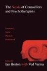 Ian Horton, Ian E. Varma Horton, Ved Varma, Ian Horton, Ian E Horton, Ian E. Horton - Needs of Counsellors and Psychotherapists