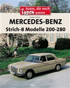 Heribert Hofner, Herbert Hofner, Heriber Hofner, Heribert Hofner - Mercedes-Benz Strich-8 Modelle 200-280