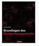 Kathryn Best - Grundlagen des Designmanagement