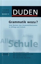 Gesellschaf für deutsche Sprache, Mech Habermann, Mechthild Habermann - Duden Thema Deutsch - Bd.11: Grammatik wozu?