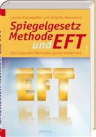 Beerman, Brigitte Beermann, Kranawetter, Louise Kranawetter - Spiegelgesetz-Methode und EFT