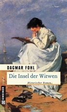 Dagmar Fohl - Die Insel der Witwen