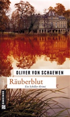Oliver von Schaewen - Räuberblut