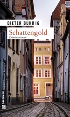 Dieter Bührig - Schattengold