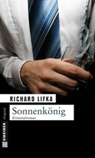 Richard Lifka - Sonnenkönig