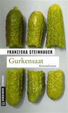 Franziska Steinhauer - Gurkensaat