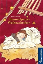 Albert Wendt, Anne Ibelings - Bummelpeters Weihnachtsfest