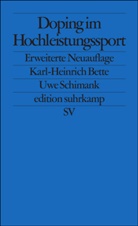 Karl-Heinric Bette, Karl-Heinrich Bette, Uwe Schimank - Doping im Hochleistungssport