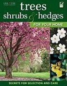 Creative Homeowner (EDT), Editors Of Creative Homeowner, How-To, Creative Homeowner, Kathie Robitz - Trees, Shrubs, & Hedges for Your Home