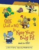 Brian P. Cleary, Brian P./ Goneau Cleary, Martin Goneau - Oils (Just a Bit) to Keep Your Body Fit