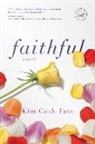 Kim Cash Tate - Faithful