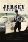 John E O'Rourke, John E. O'Rourke - Jersey Troopers
