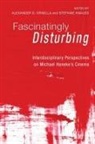 Alexander D. Ornella, Stefanie Knauss, Alexander D. Ornella, Alexander Darius Ornella - Fascinatingly Disturbing