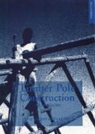 Paul Follett, Lionel Jayanetti - Timber Pole Construction