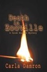 Carla Damron - Death in Zooville