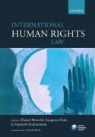 Daniel Moeckli, Daniel Shah Moeckli, Sangeeta Shah, Sandesh Sivakumaran - International Human Rights Law